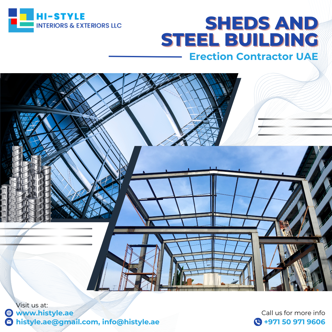  Elevating Your Space with HI-STYLE: Your Trusted Shed and Steel Building Erection Contractor in the UAE